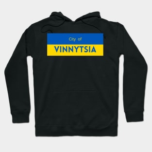 The City of Vinnytsia in Ukraine Flag Hoodie